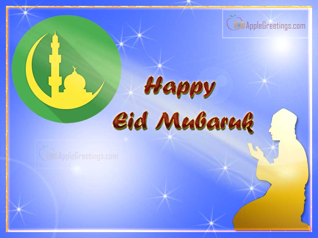 Happy Eid Mubarak To Everyone Wishes Greetings , Images , Photos For Facebook Sharing