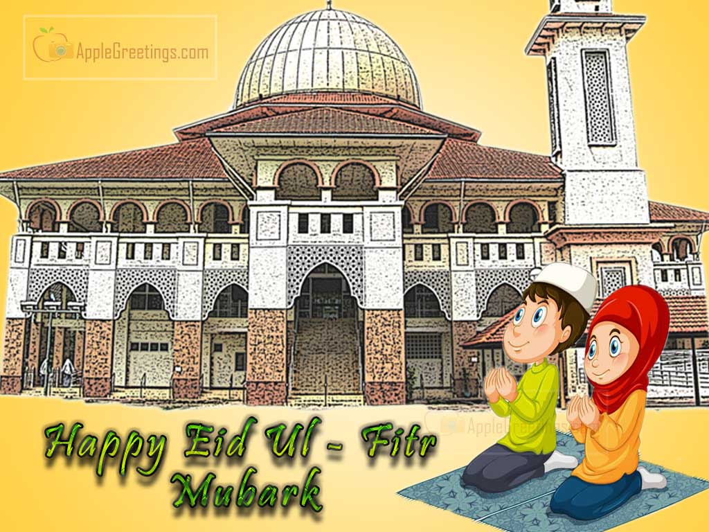 Eid Ul Fitr Mubarak Happy Wishes To All ,Eid Ul- Fitr (Happy Ramadan ) Wishes Pictures And Greetings