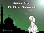 Best Eid Al- Fitr Mubarak Wishes