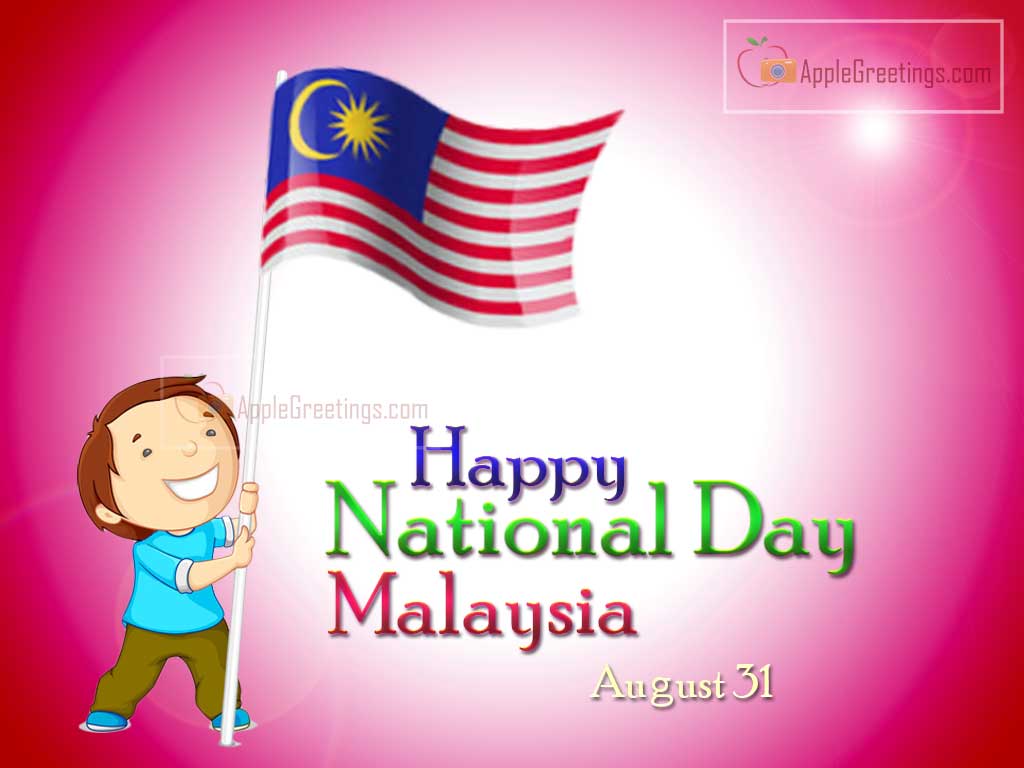 Malaysia National Independence Day Wishes Greetings Images Photos Pictures (Image No : M-453)