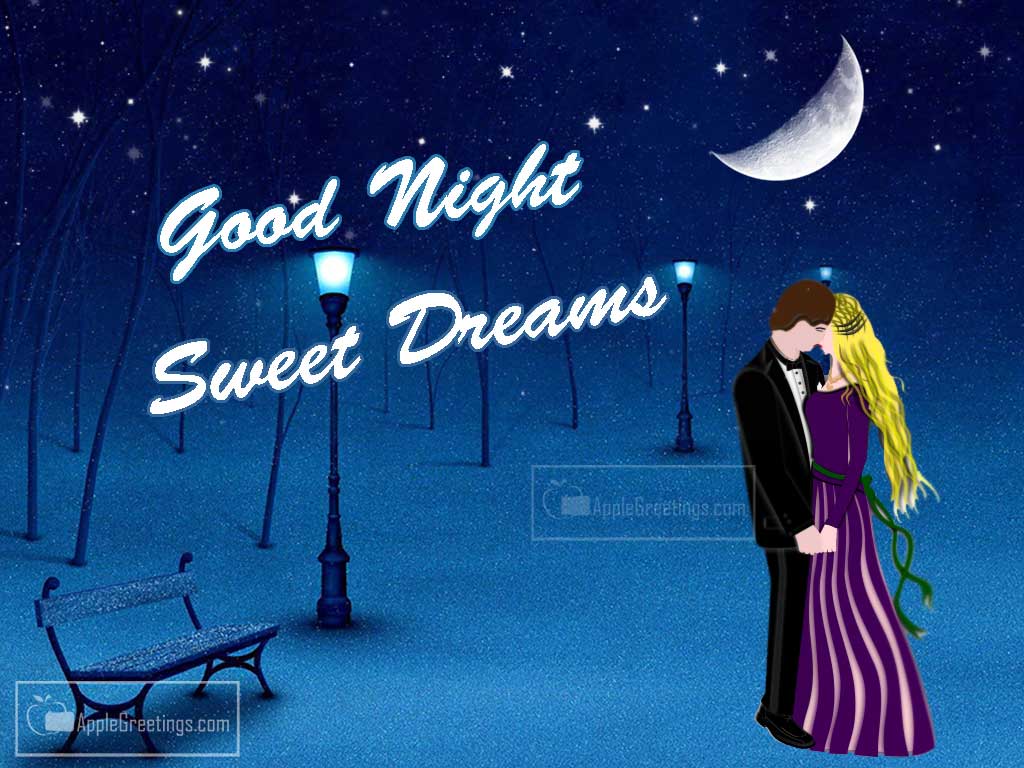 Sweet Romantic Good Night Sweet Dreams Wishes Greetings With Love Couples Images For Lovers