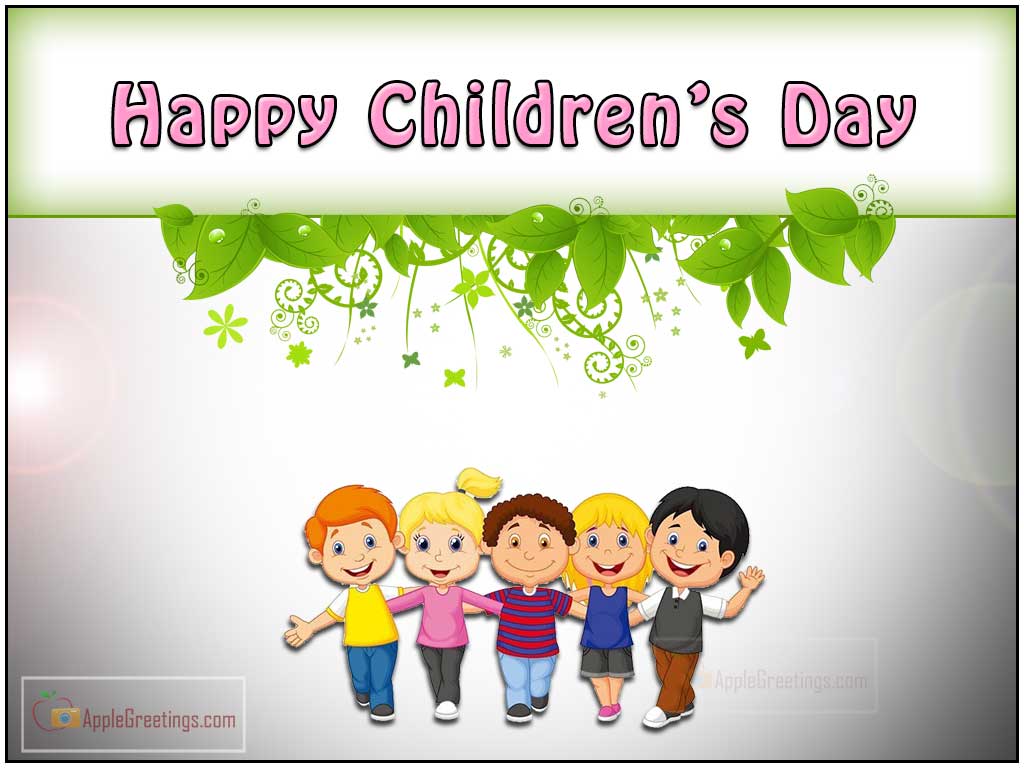 Happy Greetings With Happy Children’s Day Words For Children’s Day 2021 (Image No : T-617)