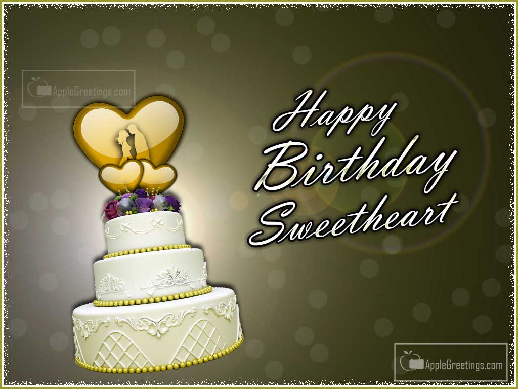 Happy Birthday Wishes For Sweet Heart With Cake Birthday Wishing Greetings To Share With Your Boyfriend