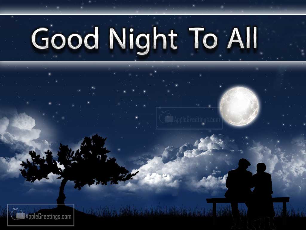 Very Nice Good Night Wish Images With Good Night To All Wishes Text And Love Couples Photos