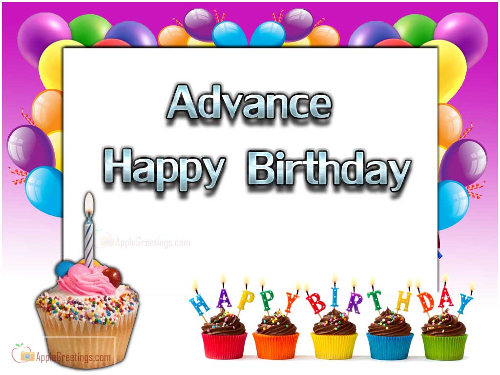 Advance Happy Birthday Greetings Free Download (ID=2275